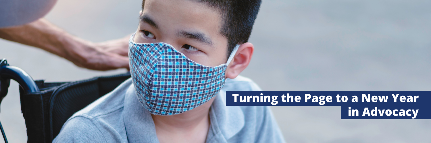 Boy in mask and the text: Turning the Page to a New Year in Advocacy