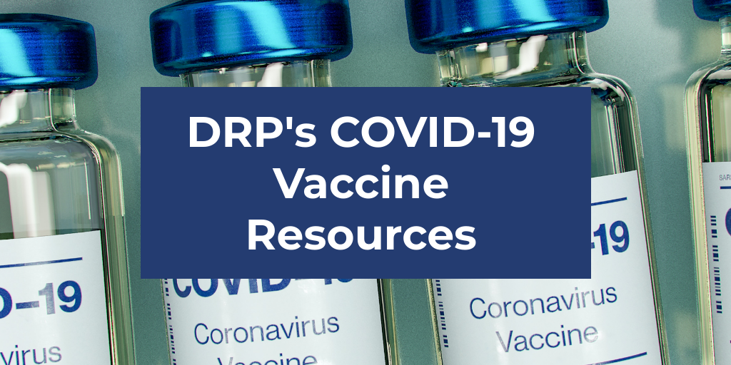 DRP's COVID-19 Vaccine Resources